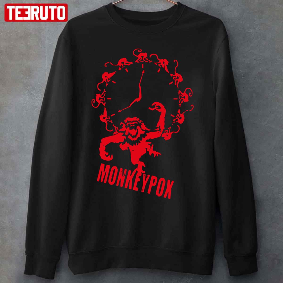 Monkeypox Time Unisex Sweatshirt