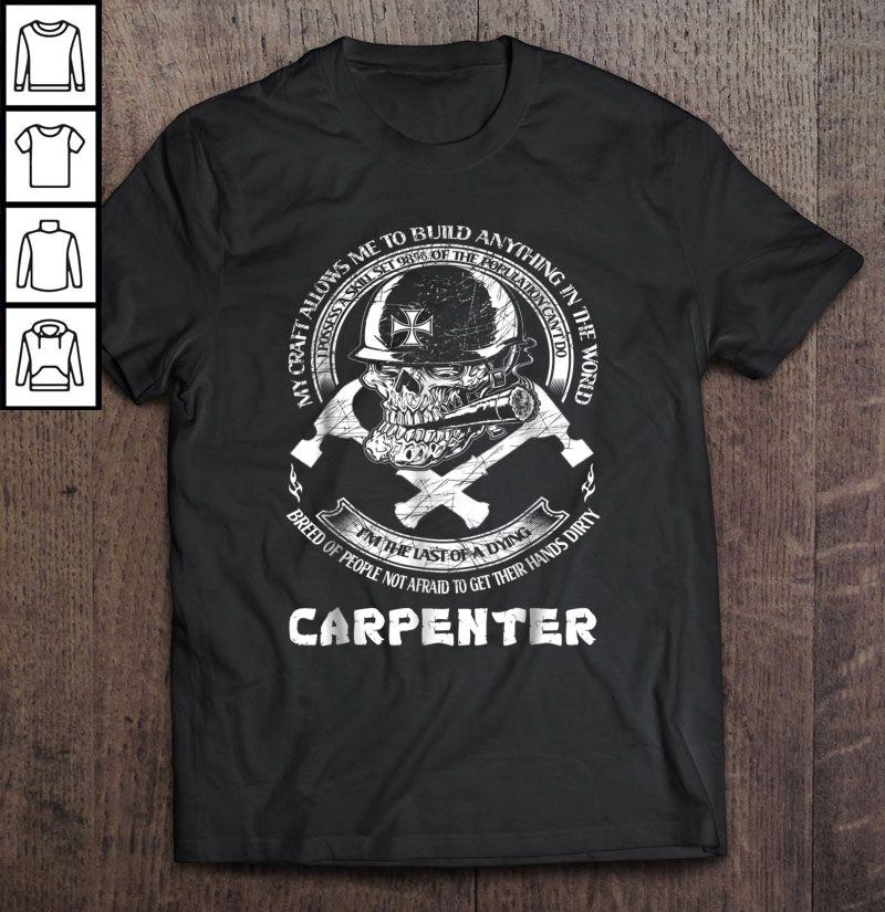 My Craft Allows Me To Build Anything In The World Carpenter Skull Gift Top