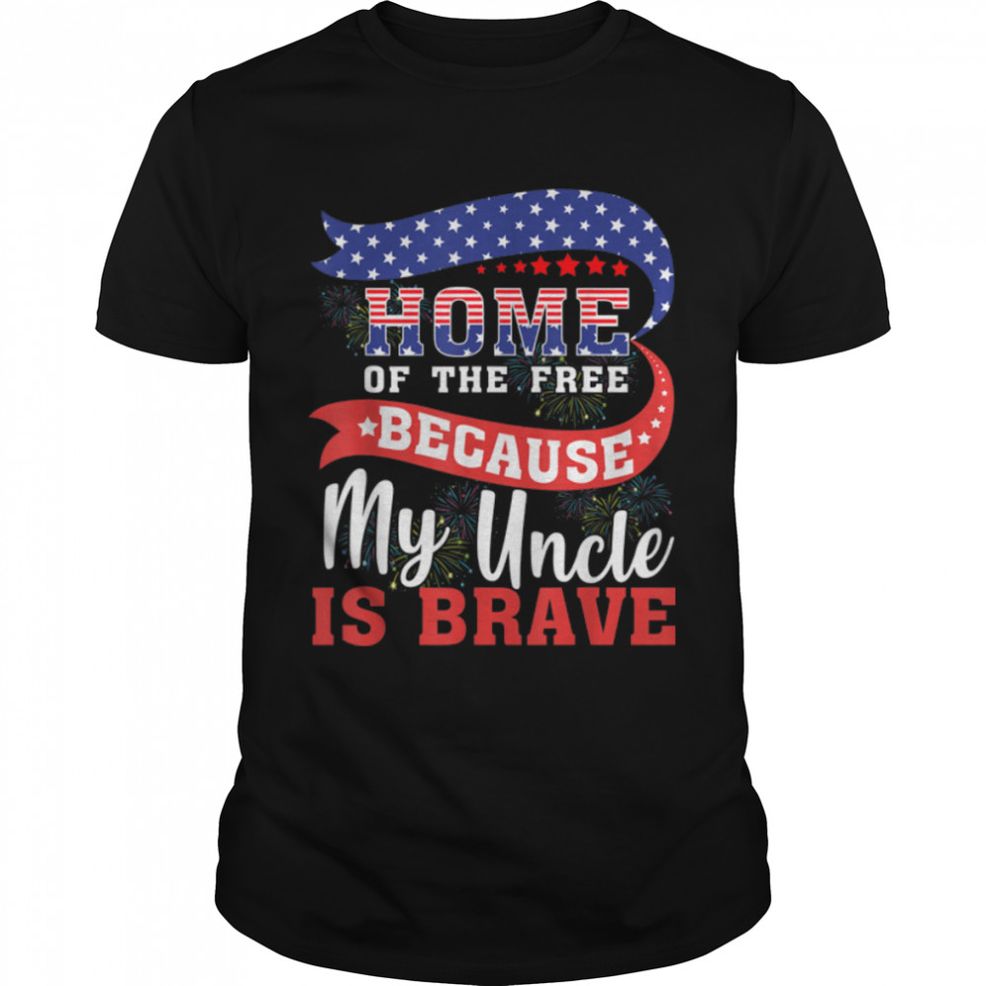 My Uncle Is Brave Veteran American Flag 4th Of July T Shirt B09ZHQY21F