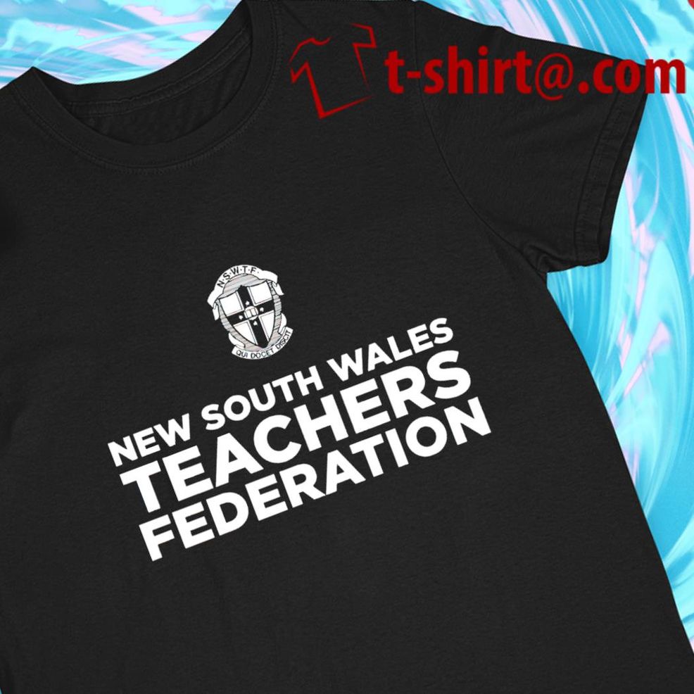 New South Wales Teachers Federation Logo T Shirt