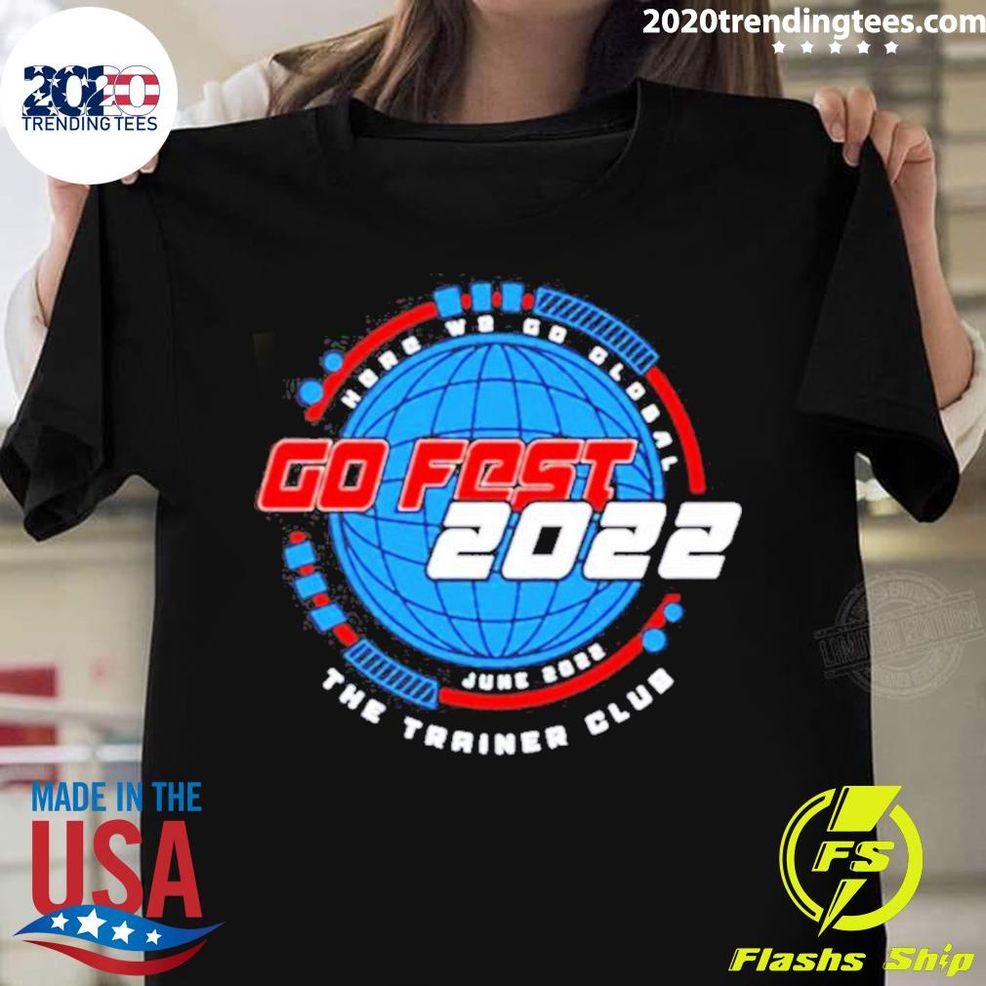 Nice The Trainer Go Fest 2022 T Shirt