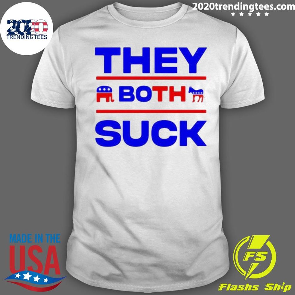 Nice They Both Suck Bipartisan Corruption Republican Democrat T Shirt