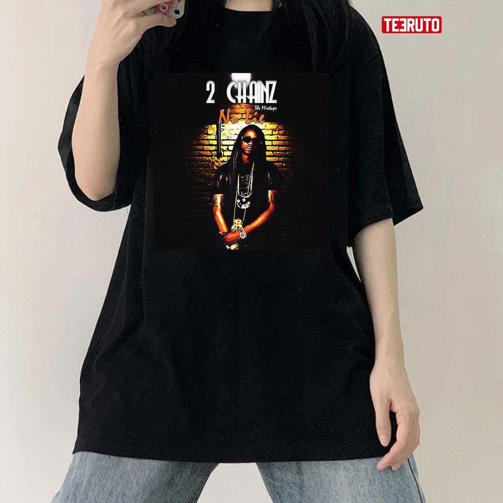 No Lie 2 Chainz Unisex T-Shirt