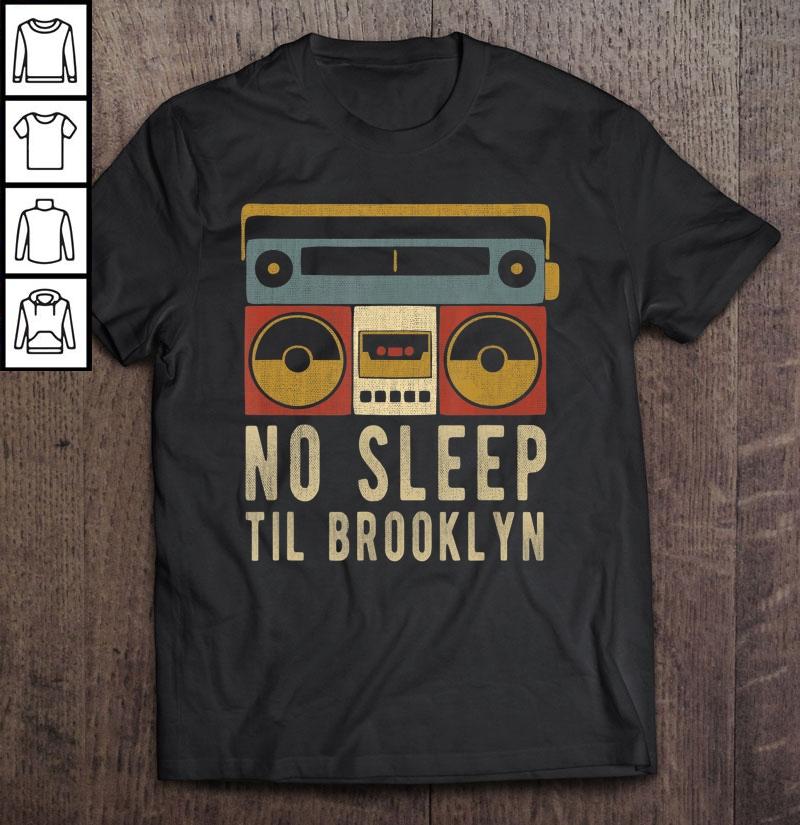 No Sleep Til Brooklyn Old School Portable Stereo TShirt
