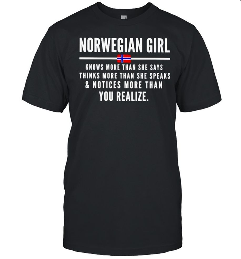 Norwegian Girl Knows More Than She Says Thinks More Than Shirt