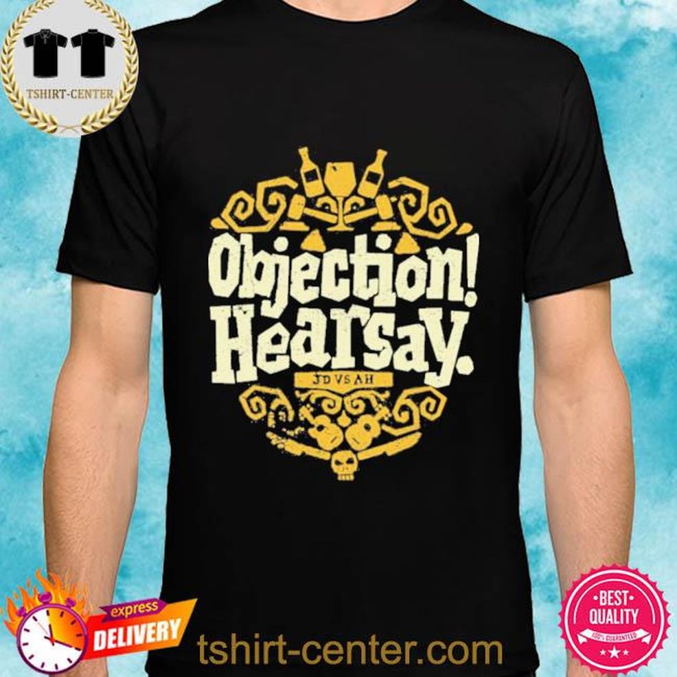 Nosysknows Shop Objection Hearsay Shirt