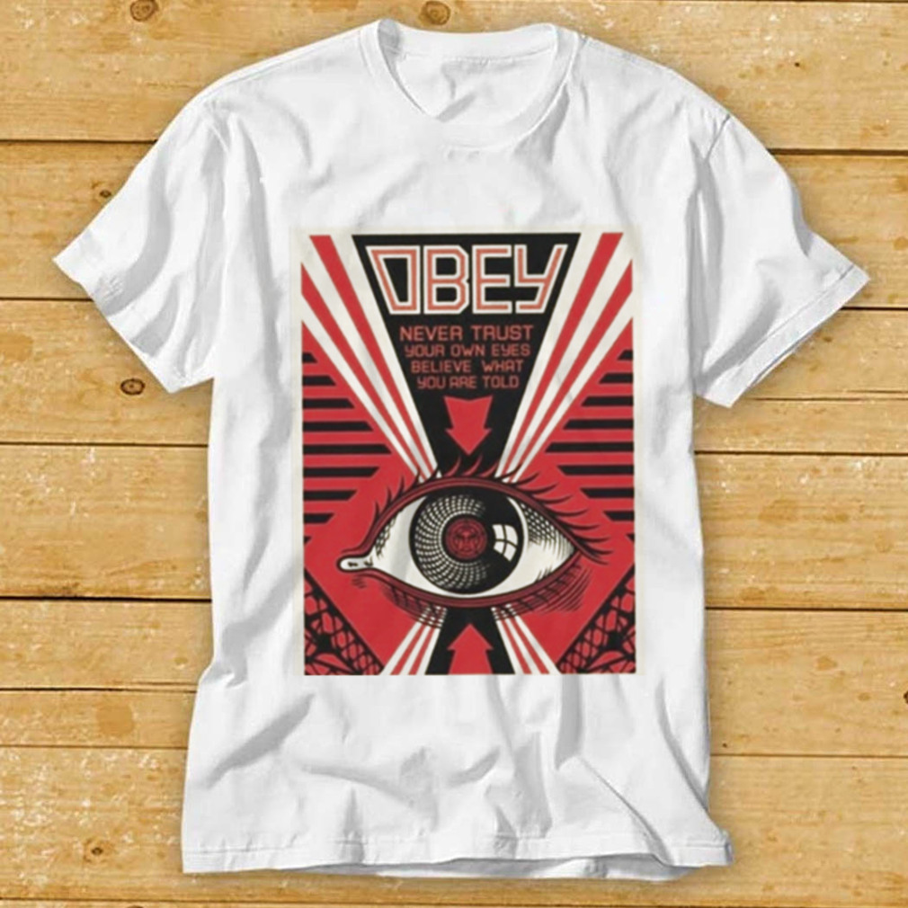 Obey T Shirt,Never Trust Your Owm Eyes Believe What You Are Told Shirt,1984 Mens George Orwell Fictional Novel Top English Big Brother Shirt