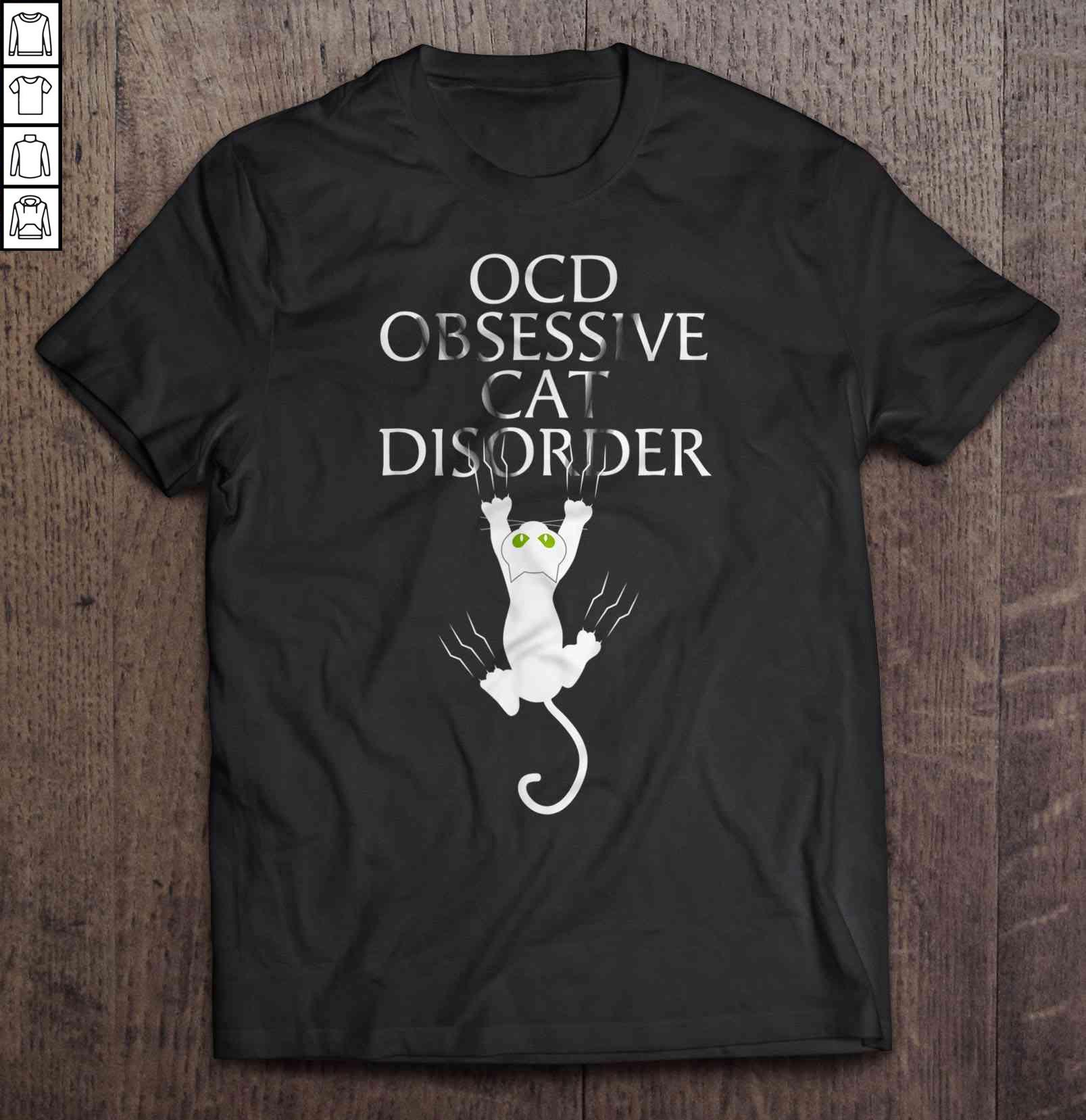 OCD Obsessive Cat Disorder2 TShirt