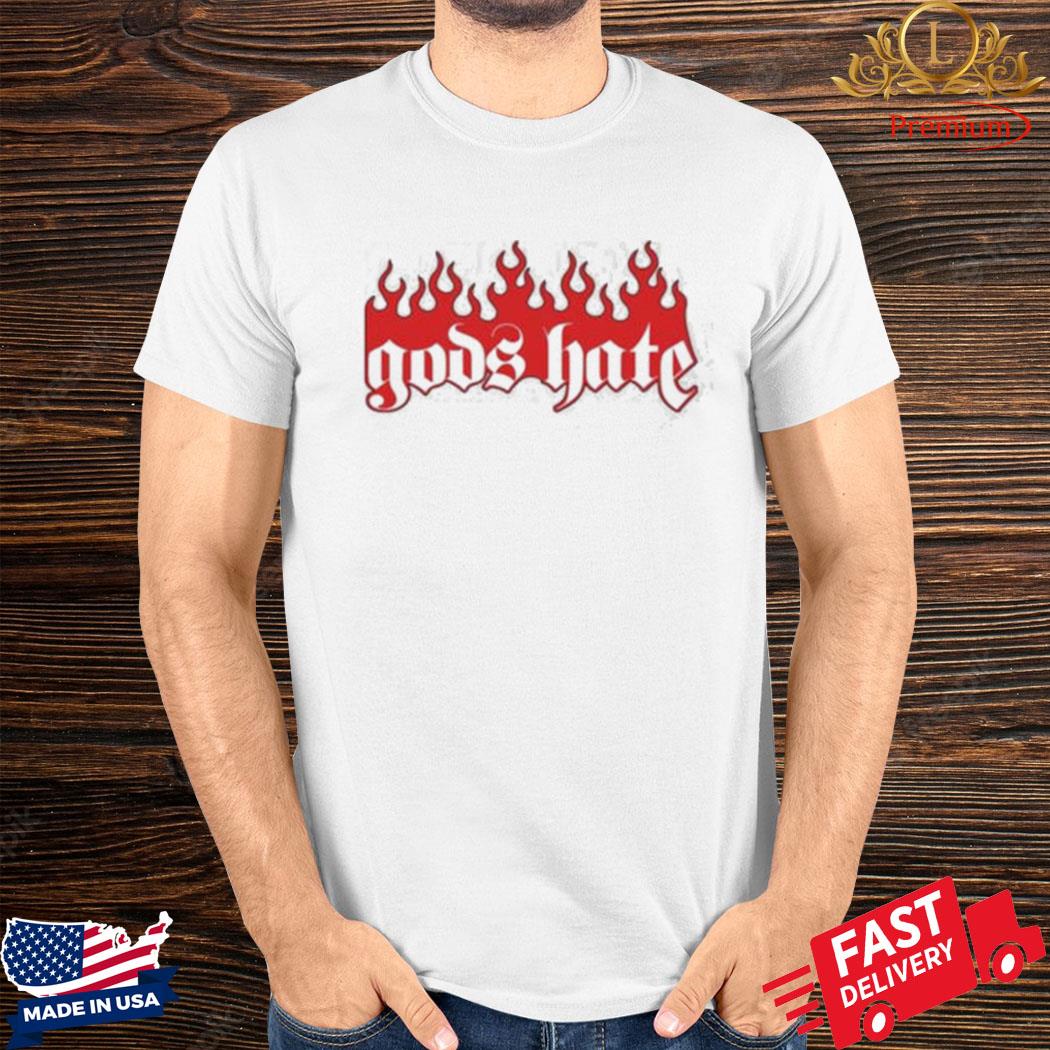 Official Bo Bosxe Gods Hate Shirt