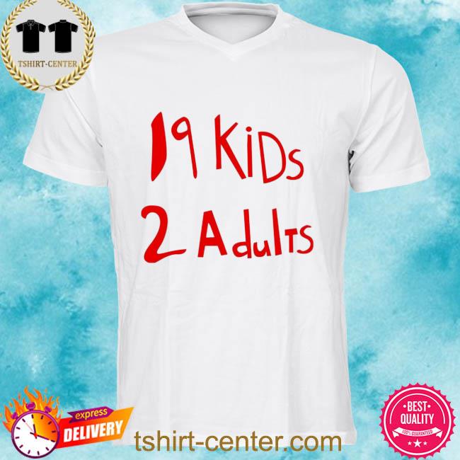 Official Frank’s 19 Kids 2 Adults Shirt