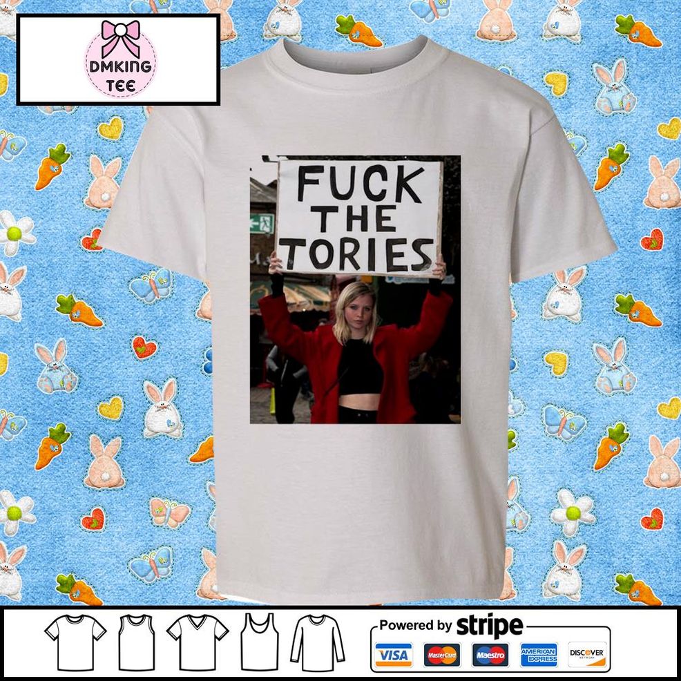 Official Fuck The Tories Shirt