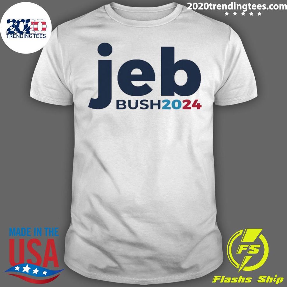 Official Jeb Bush 2024 Bush 2024 President Republican Patriot T Shirt