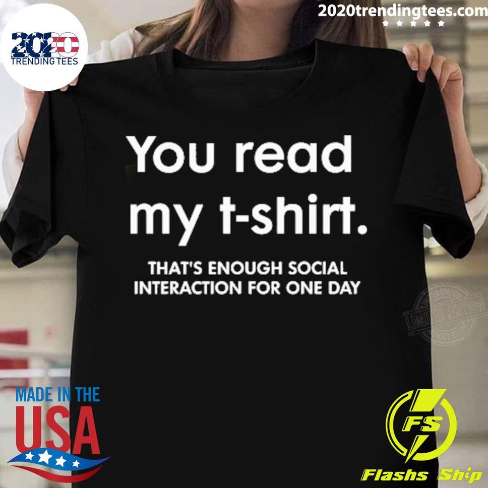 Official Jen Rollins You Read My T Shirt That's Enough Social Interaction For One Day T Shirt