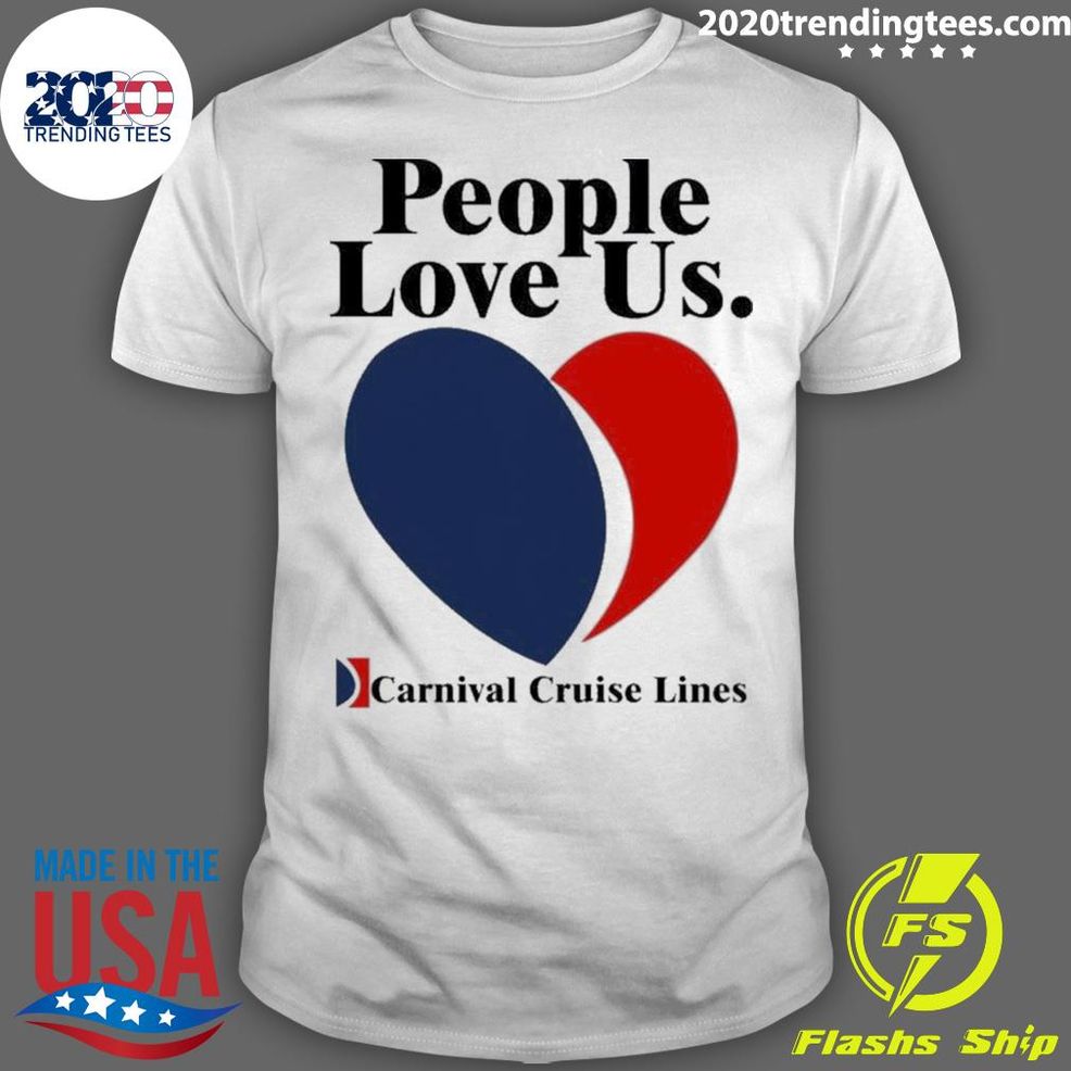 Official Joe Alwyn People Love Us Carnival Cruise Lines Shirt