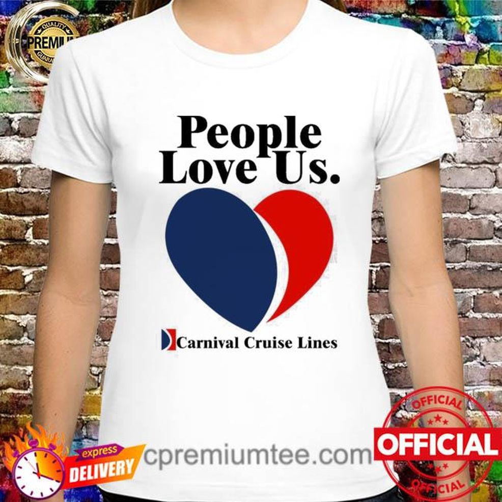 Official Joe Alwyn People Love Us Carnival Cruise Lines Shirt