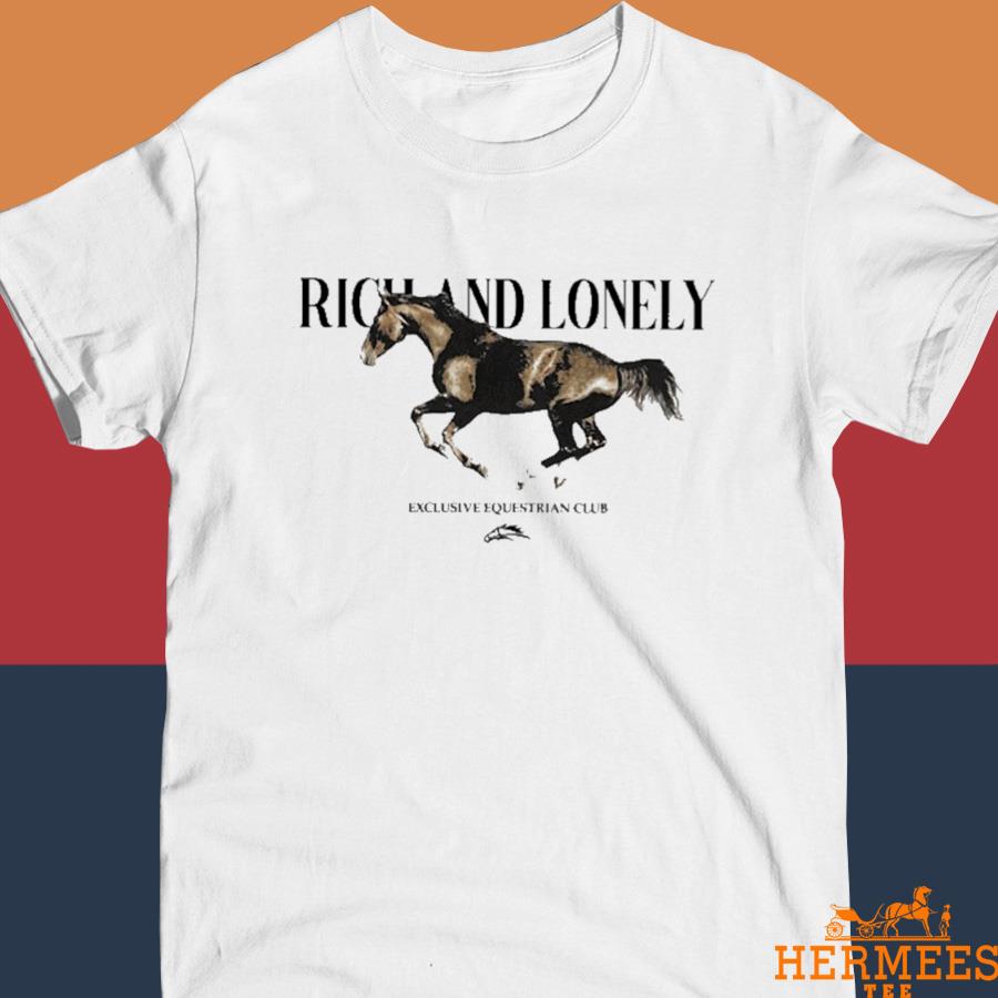 Official Rich And Lonely Exclusive Equestrian Club Shirt