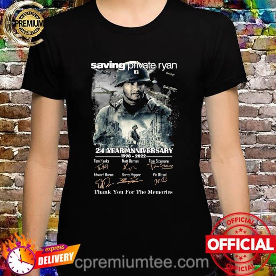 Official Saving Private Ryan 24 Years Anniversary 1998 2022 Thank You For The Memories Signatures Shirt