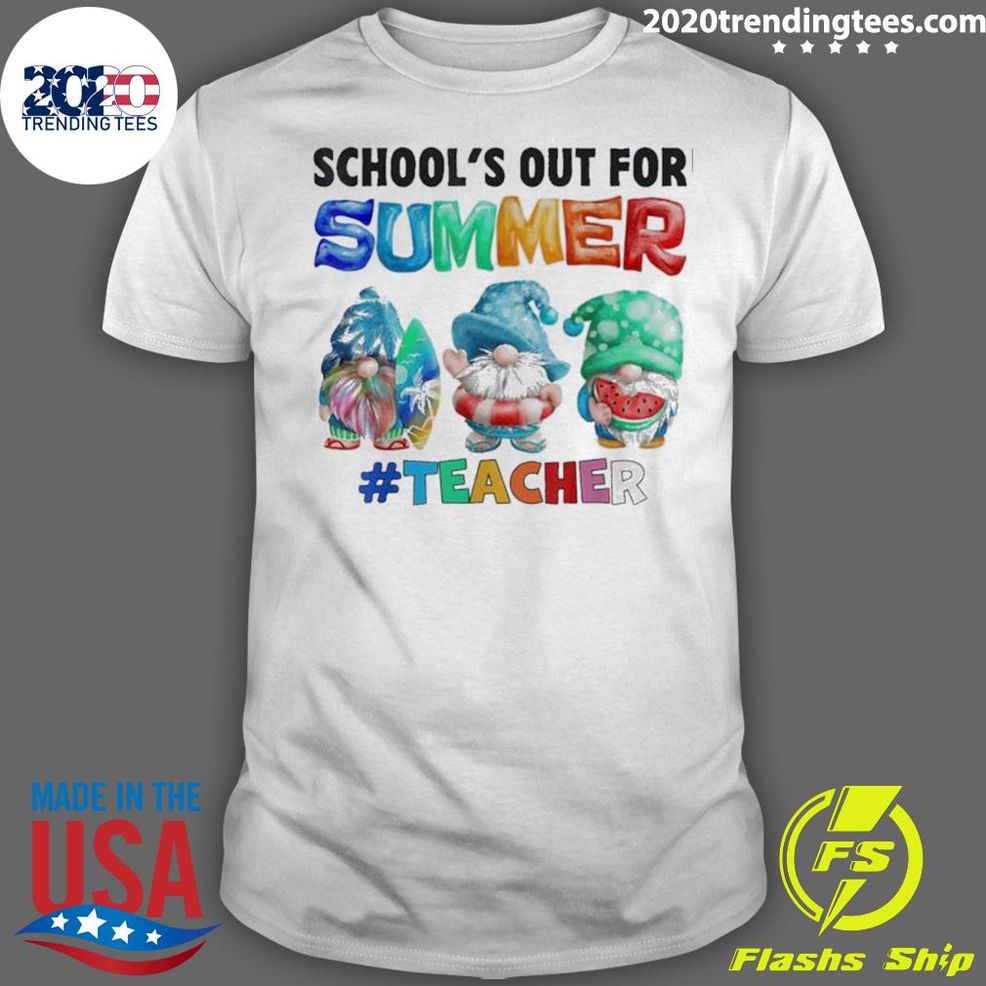Official Schools Out For Summer Teacher Gnome Vacation T Shirt Shirt