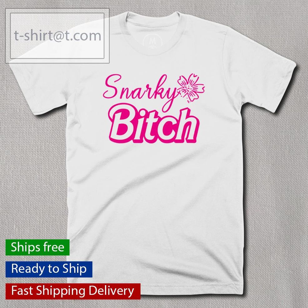 Official Snarky Bitch Shirt