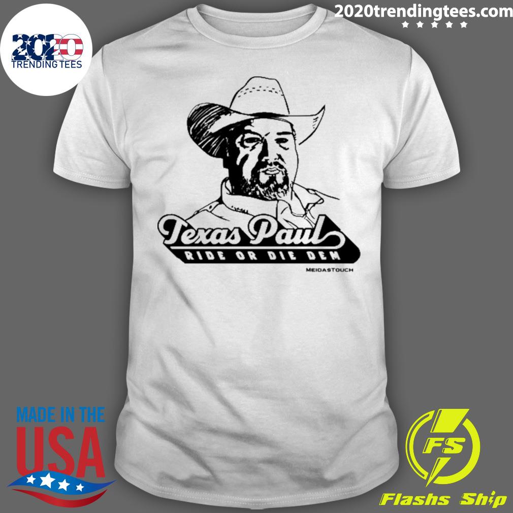 Official texas Paul Ride Or Die Dem T-shirt