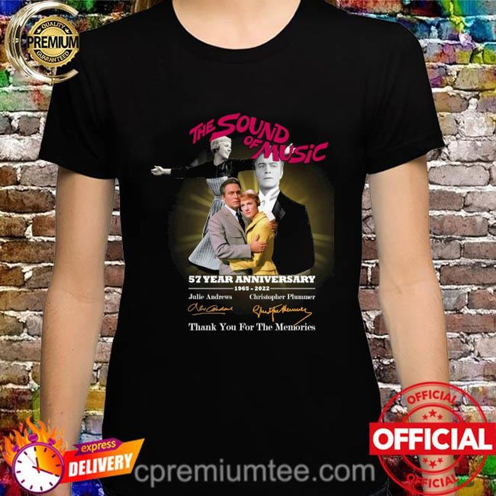 Official The Sound Of Music 57 Years Anniversary 1965 2022 Thank You For The Memories Signatures Shirt
