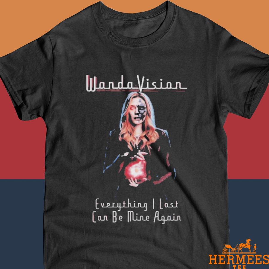 Official Wanda Vision Everything I Lost Can Be Mine Again Shirt