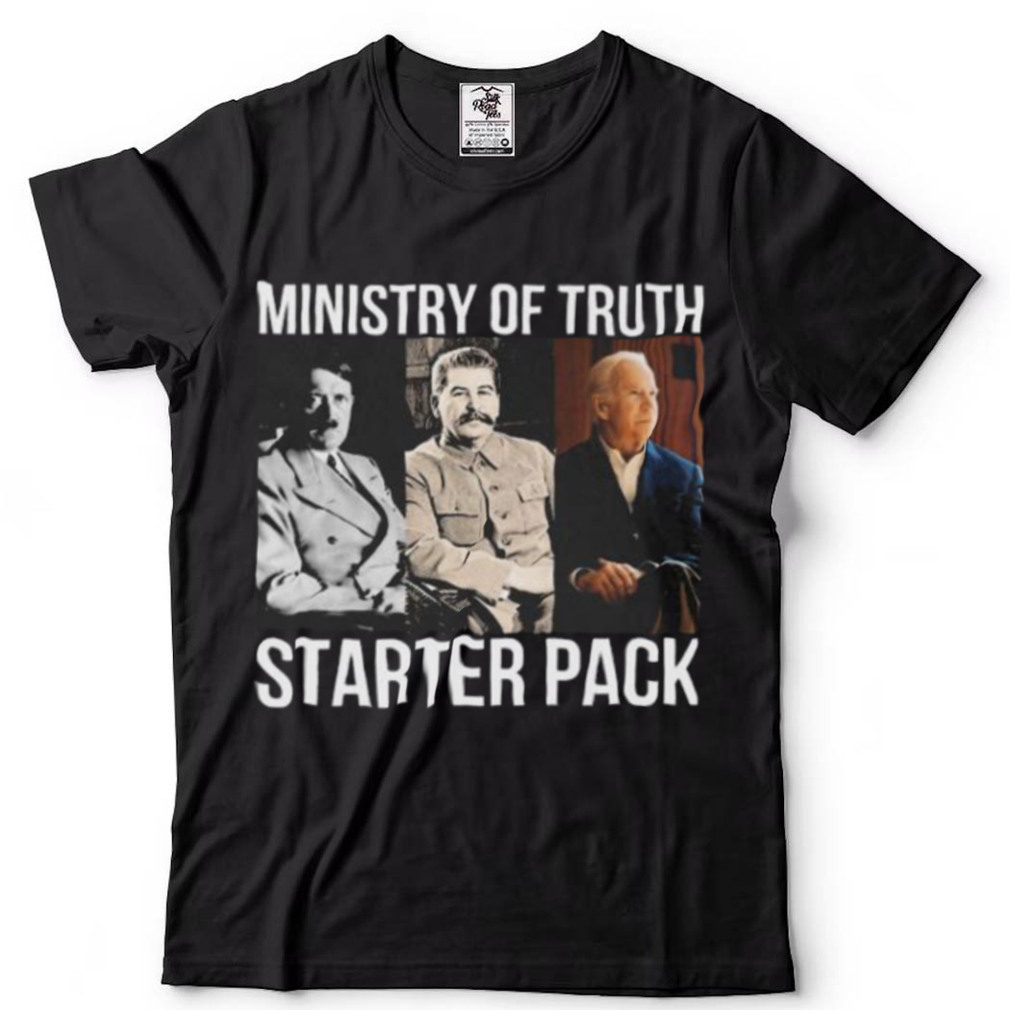 Original Joe Biden ministry of truth starter pack shirt