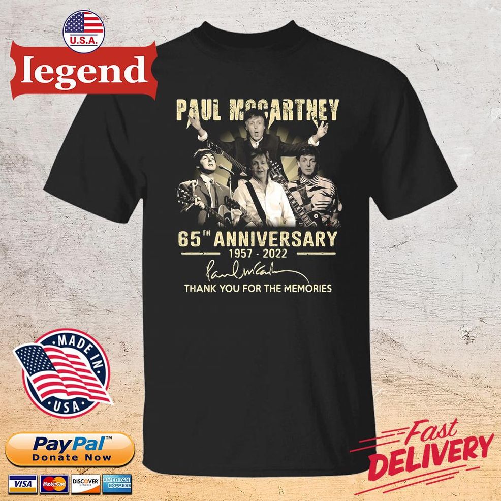Paul Mccartney 65th Anniversary 1957 2022 Signature Thank You For The Memories Shirt