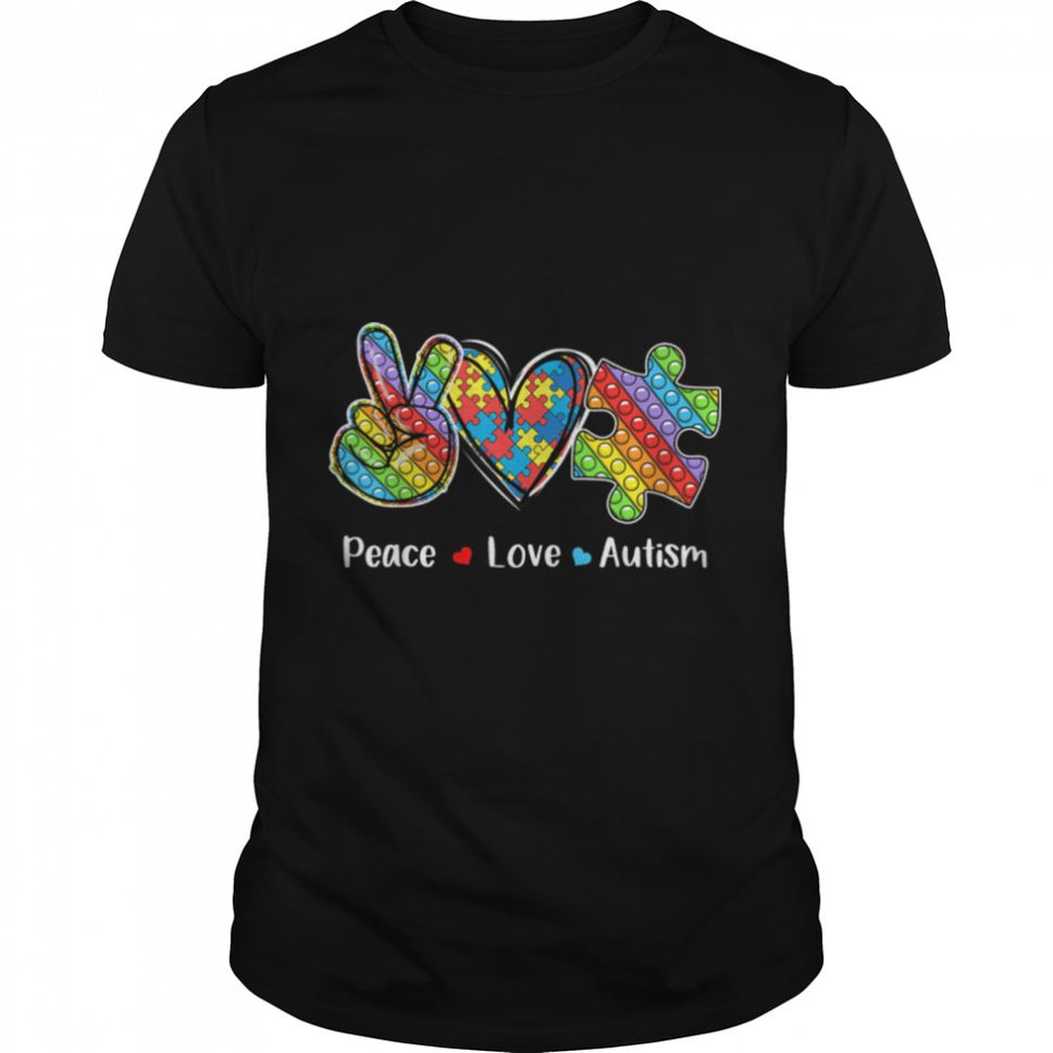 Peace Love Autism Awareness Pop It Fidget Toy Autism Puzzle T Shirt B09W5NN7VV