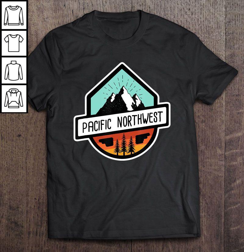 Pnw Pacific Northwest Mountain Trees Shirt