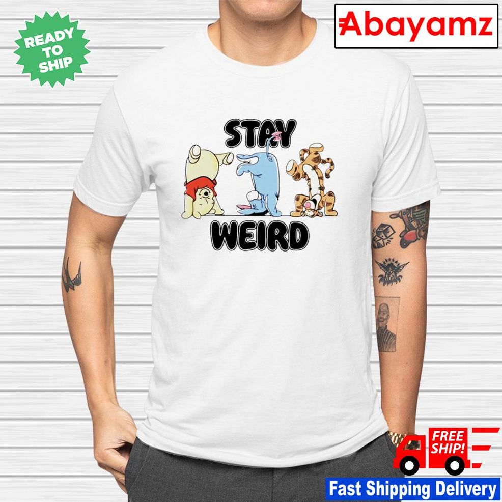 Pooh Tigger And Eeyore Turborat Stay Weird Shirt