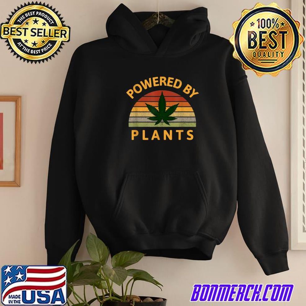 Powered By Plants Vegetarian Weed Stoner Marijuana Cbd Vegan T Shirt