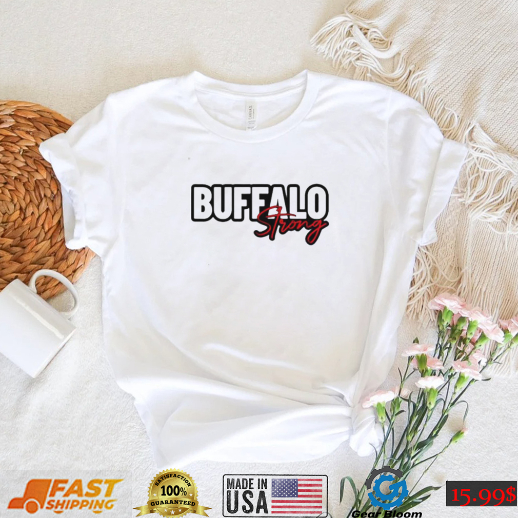 Pray For Buffalo Buffalo Strong New shirt