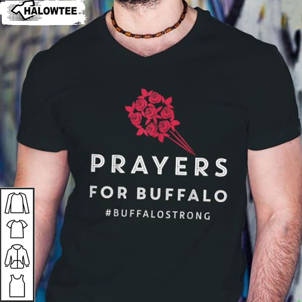 Pray For Buffalo Strong Hoodie T-Shirt Tank Top