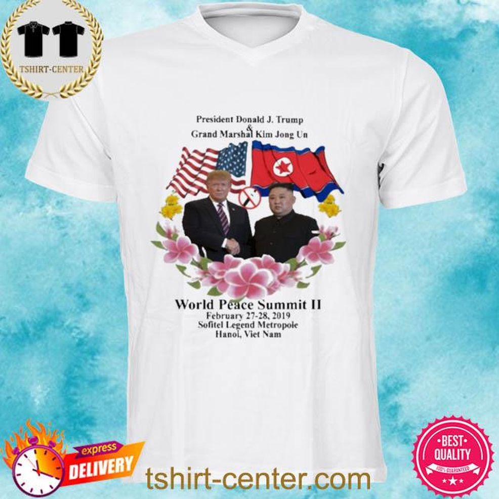 President Donald Trump Grand Marshal Kim Jong Un World Peace Summit II Shirt