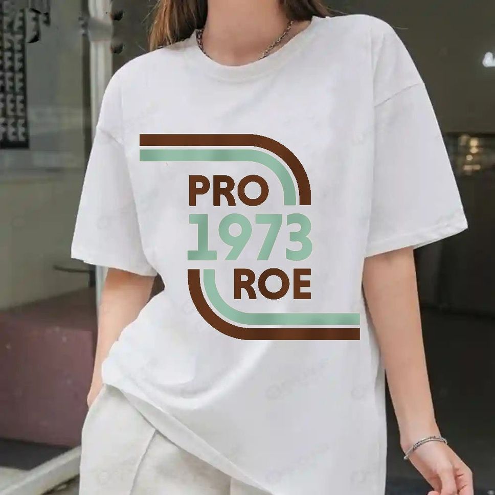 Pro 1973 Roe V Wade Shirt