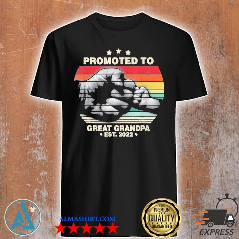 Promoted To Great Grandpa Est 2022 First Time Grandpa Shirt