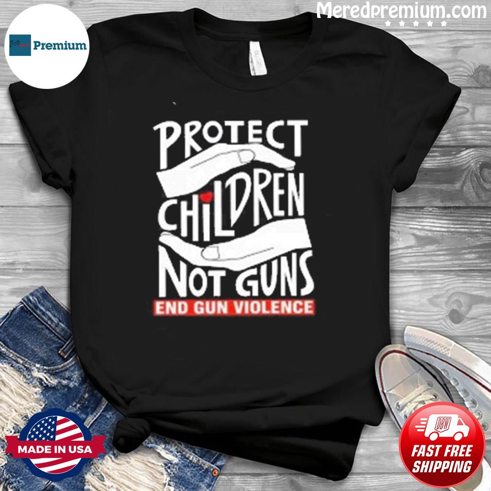 Protect Our Children Not Guns, Protect Our Kids Not Guns, Pray For Uvalde Shirt