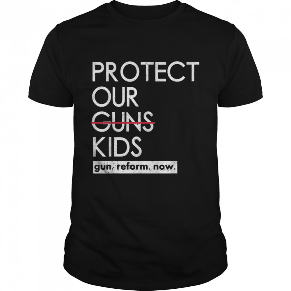 Protect Our Children Protect Kids Not Guns T-Shirt