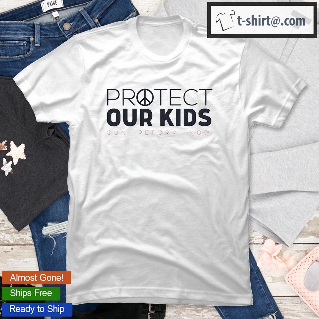 Protect Our Kids Gun Reform Now Pray For Uvalde Texas Strong T-Shirt