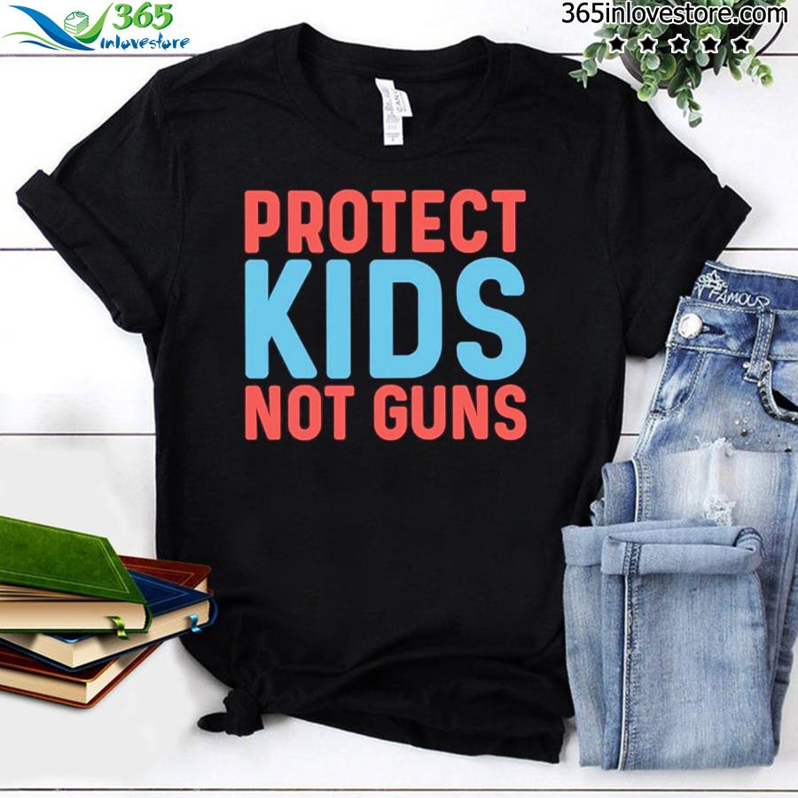 Protect our kids not guns uvalde Texas shooting shirt