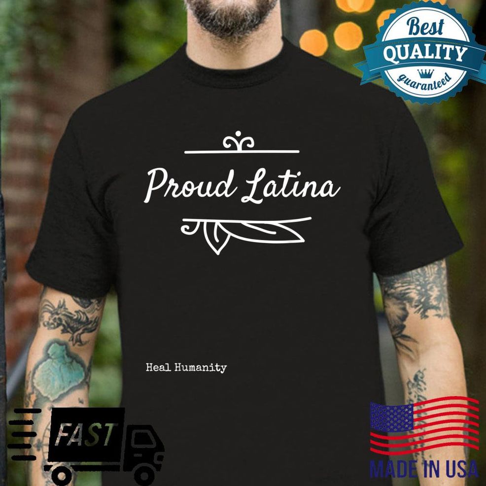 Proud Latina Shirt