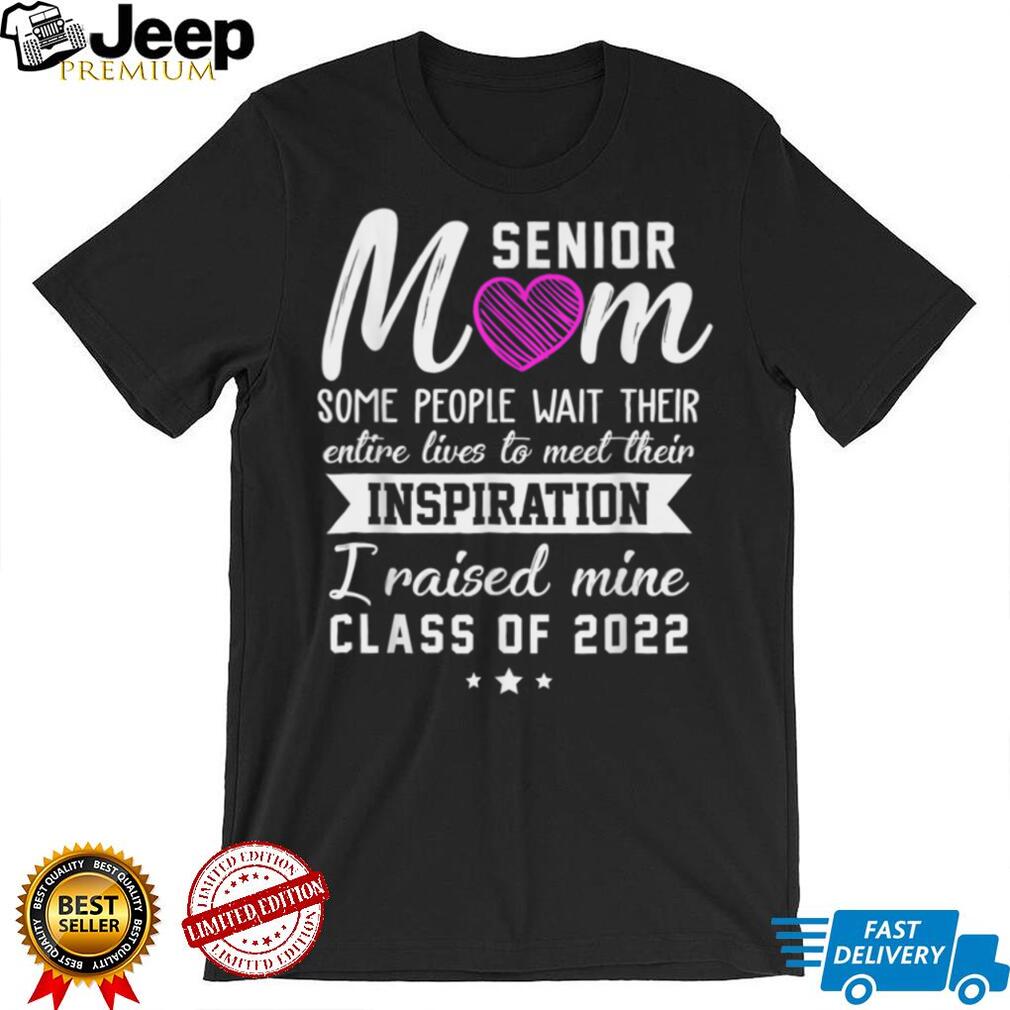 Proud Senior Mom 2022 Graduation Grad Class Of 2022 T Shirt