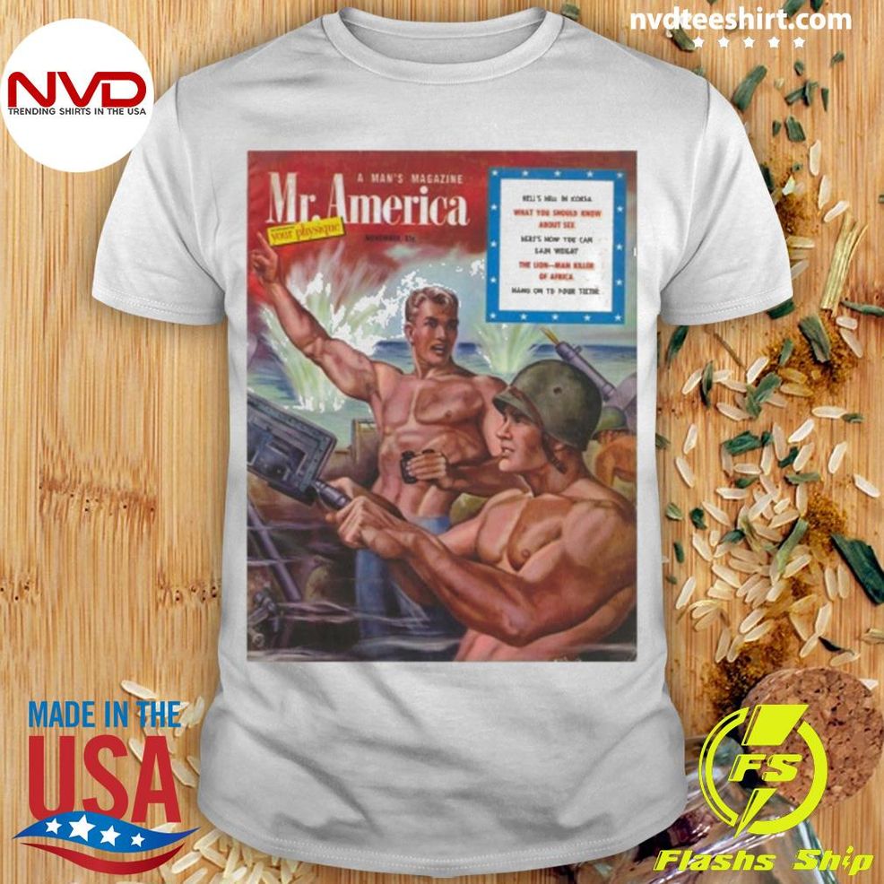 Pulp Librarian A Man's Magazine Mr America Hang On To Your Teeth Shirt