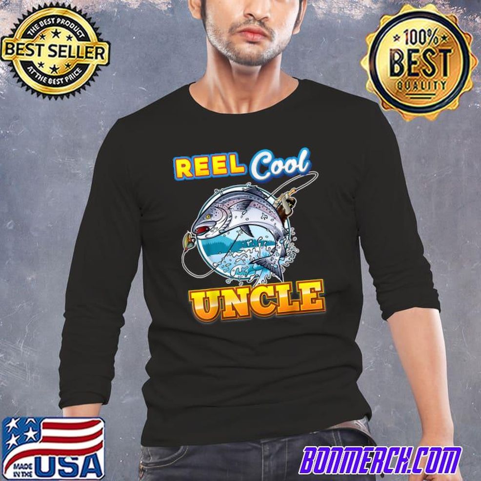 Reel Cool Uncle Fishing Dad Father Day Gift Papa Daddy T Shirt