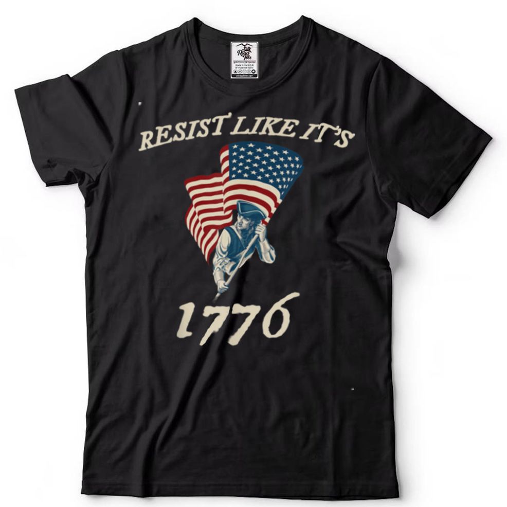 Resist Like It's 1776 Conservative Flag American Patriot T Shirt