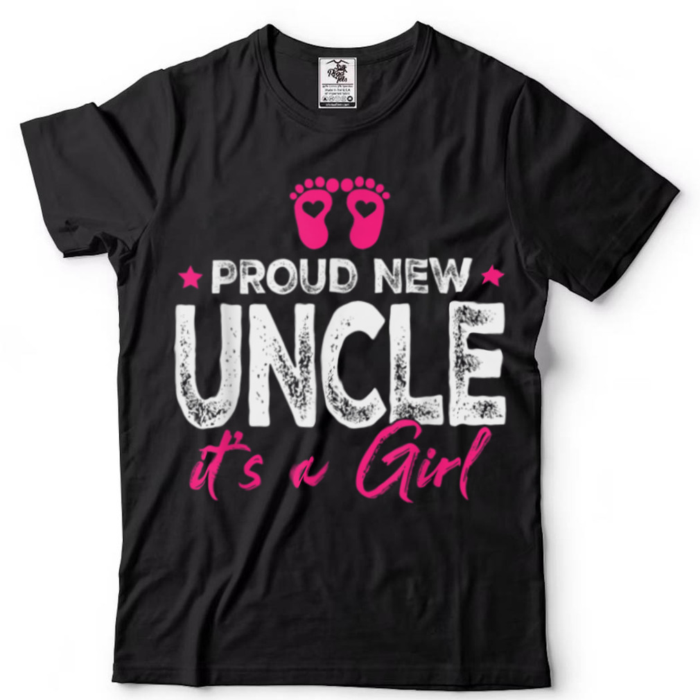 Retro Vintage Gender Reveal Proud New Uncle Its A Girl T Shirt