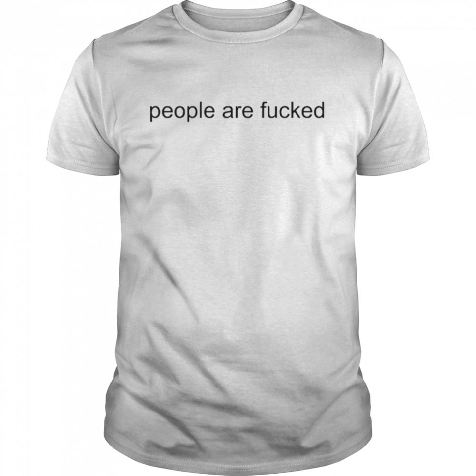 Rhys Muldoon People Are Fucked T Shirt