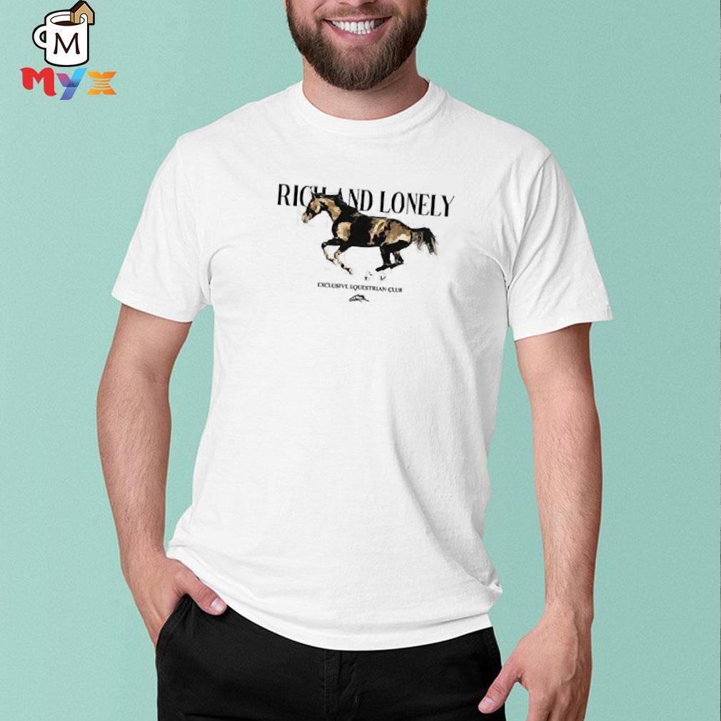 Rich and lonely exclusive equestrian club richandlonely merch shirt