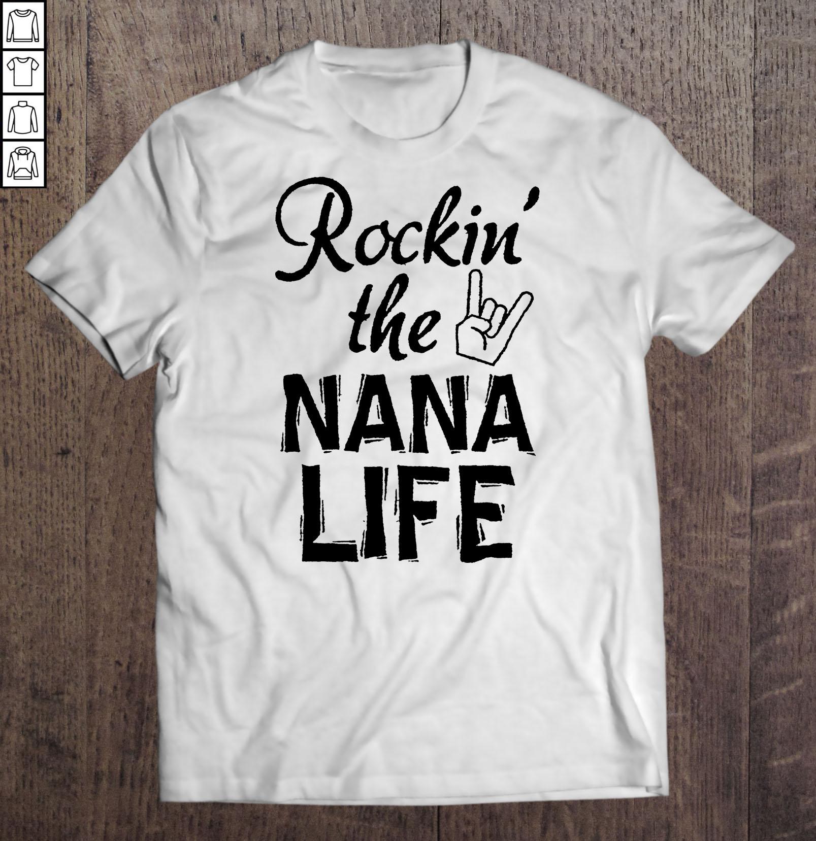 Rockin’ The Nana Life Gift Top